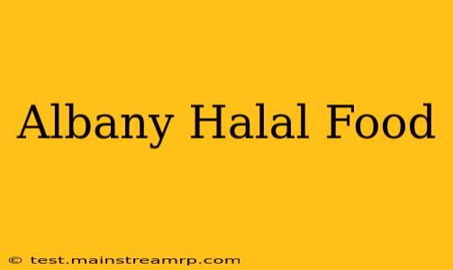 Albany Halal Food