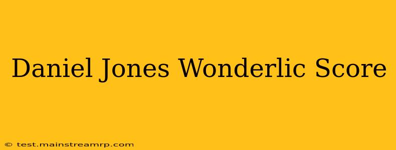 Daniel Jones Wonderlic Score