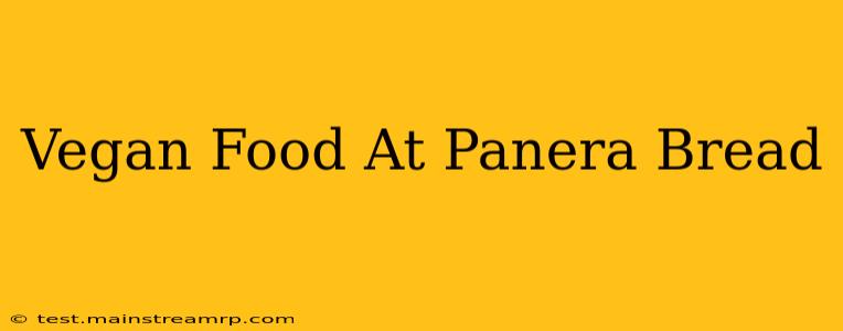 Vegan Food At Panera Bread